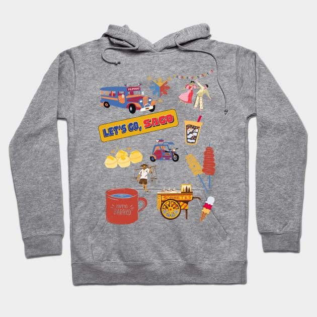 Let's Go, Sago! Pinoy Things / Everything Pinoy Collage ver 1.0 Hoodie by ARTNOVA